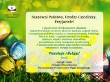 Szanowni Państwo, Drodzy Czytelnicy, Przyjaciele! Z okazji Świąt Wielkanocnych składamy
najserdeczniejsze życzenia zdrowia, spokoju, pogody ducha ...
Wesołego Alleluja!